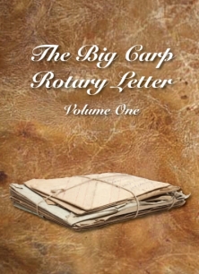 THE BIG CARP ROTARY LETTER VOLUME I - 