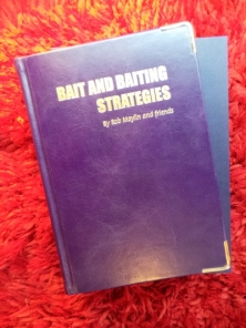 Bait and Baiting Strategies - Bait and Baiting Strategies -