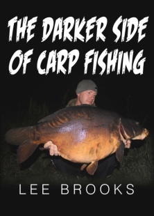 THE DARKER SIDE OF CARP FISHING  - 