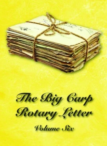 THE BIG CARP ROTARY LETTER - VOLUME 6 - 